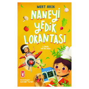 Timaş Çocuk Naneyi Yedik Lokantası